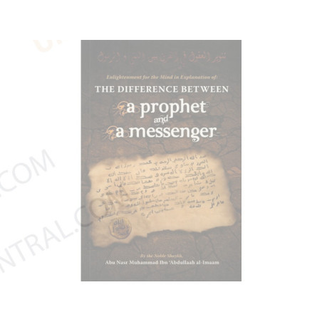 The Difference Between a Prophet and a Messenger