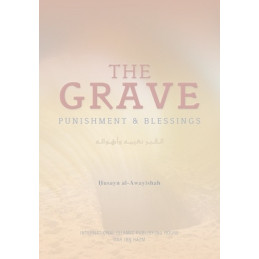 Grave Punishment and Blessings
