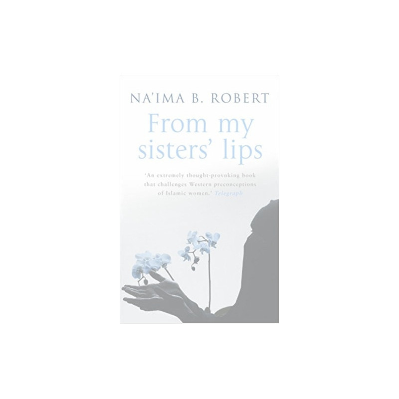 From my sisters lips Naima Roberts From my sisters lips Naima Roberts