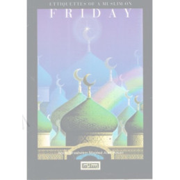 Ettiquettes of a Muslim on Friday