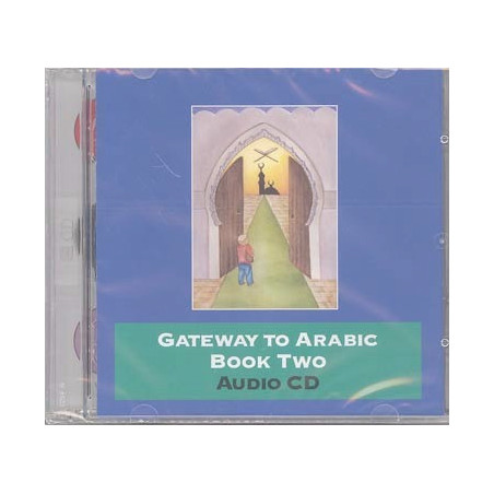 Gateway to Arabic Book Two Audio CD