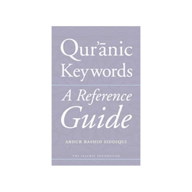 Quranic keywords A reference Guide Quranic keywords A reference Guide