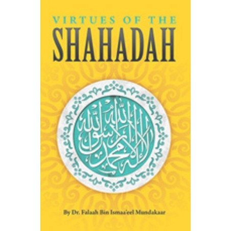 Virtues of the Shahadah