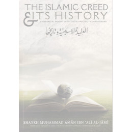 The Islamic Creed and Its History