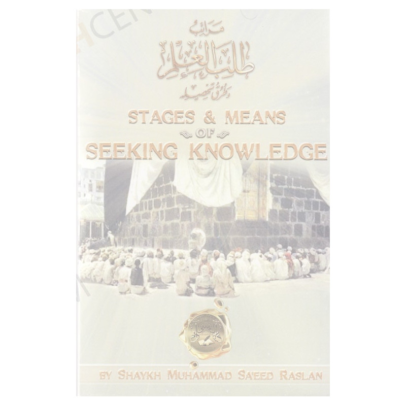 Stages And Means Of Seeking Knowledge