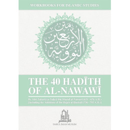 The 40 Hadith of Imam al-Nawawi Student Workbook