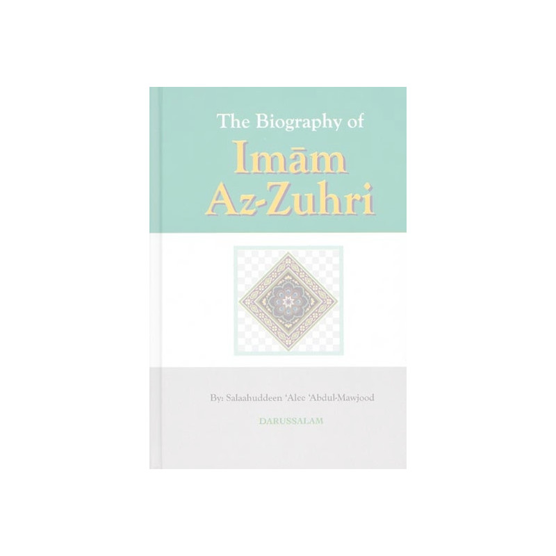 The Biography of Imam Az Zuhri