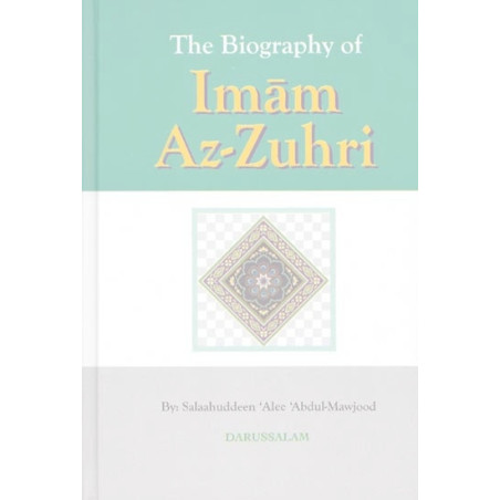 The Biography of Imam Az Zuhri