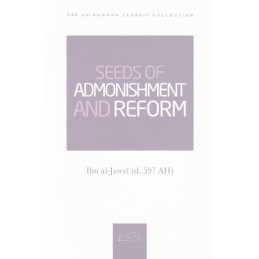 Seeds Of Admonishment And Reform by ibn Jawzi