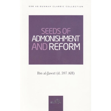 Seeds Of Admonishment And Reform by ibn Jawzi