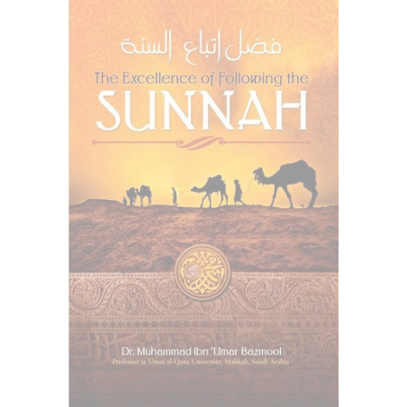The Excellence of following the Sunnah