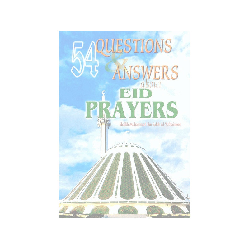 54 Questions and Answers About Eid Pray
