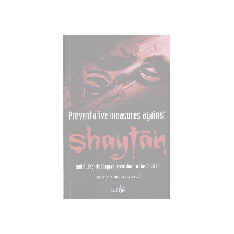 Preventative measures against Shaytan