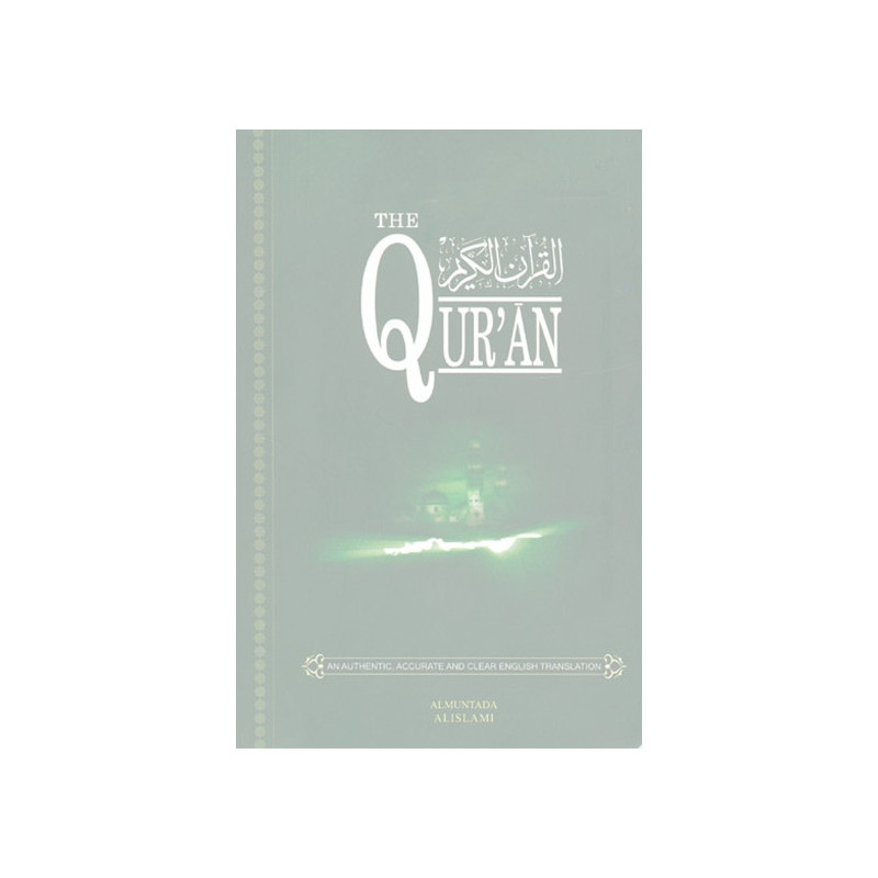 The Holy Quran Saheeh International Flexible Travel Edition The Holy Quran Saheeh International Flexible Travel Edition