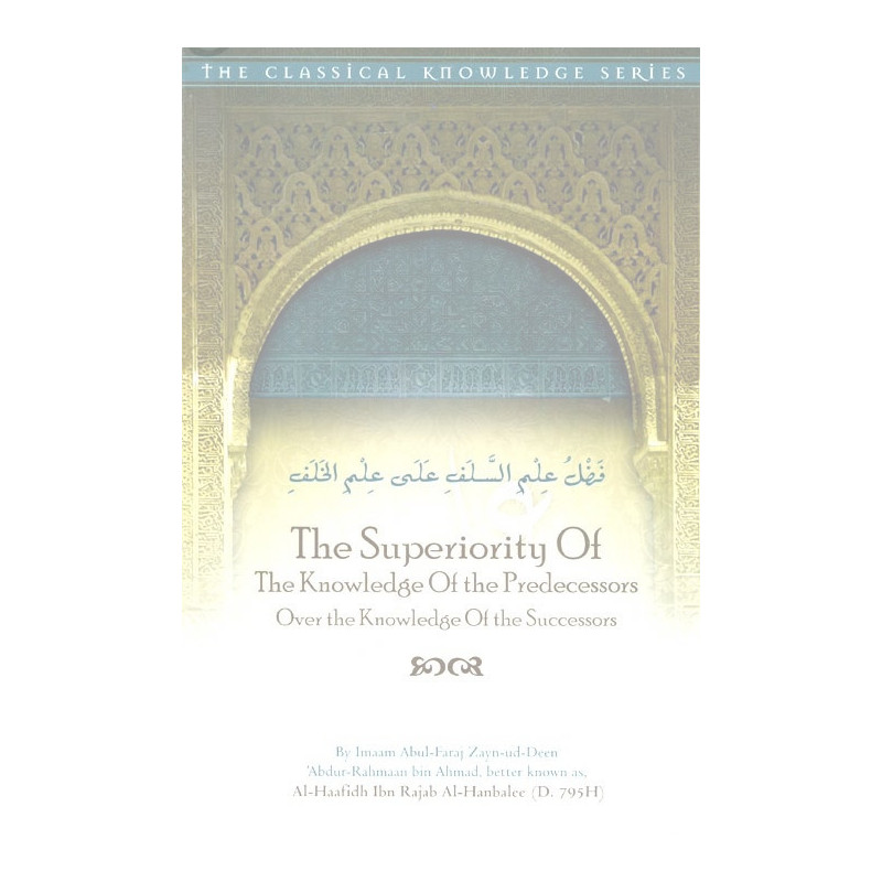 The Superiority of the Knowledge of the Predecessors Over the