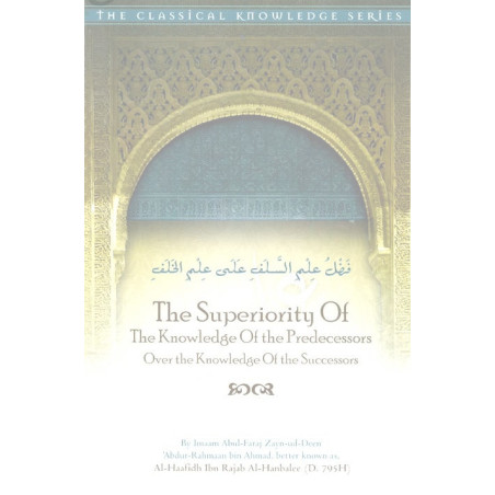 The Superiority of the Knowledge of the Predecessors Over the