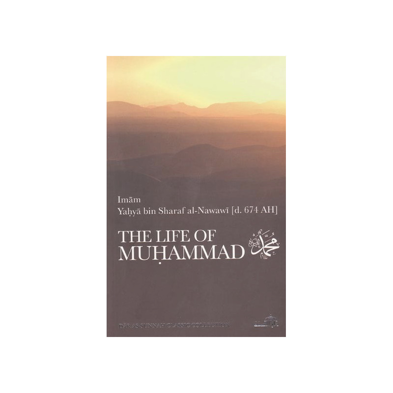 The life of Prophet Muhammad by Imam An-Nawawi