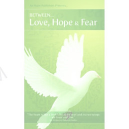 Between Love, Hope and Fear