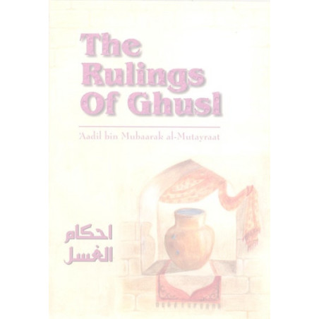 The rulings of ghusl