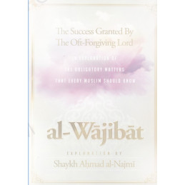 Al Wajibat The Success Granted by the Oft-Forgiving Lord