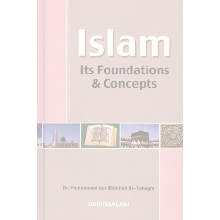 Islam Its Foundations and Concepts