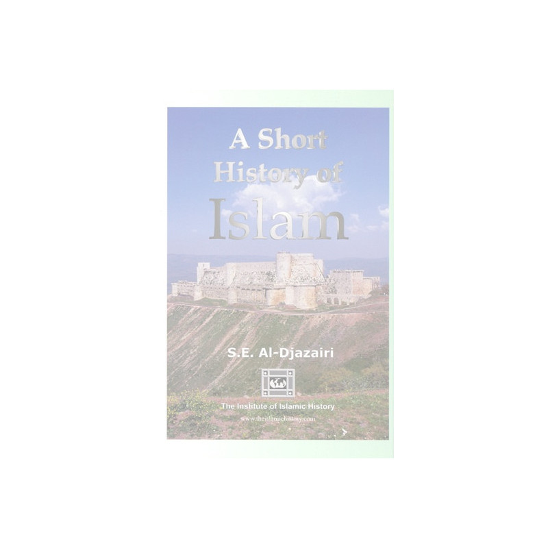 A Short History of Islam A Short History of Islam