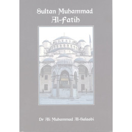 Sultan Muhammed Al Fatih