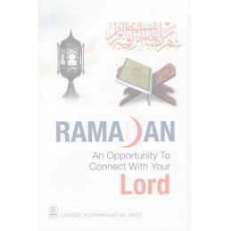 Ramadan an Opportunity to connect with your lord