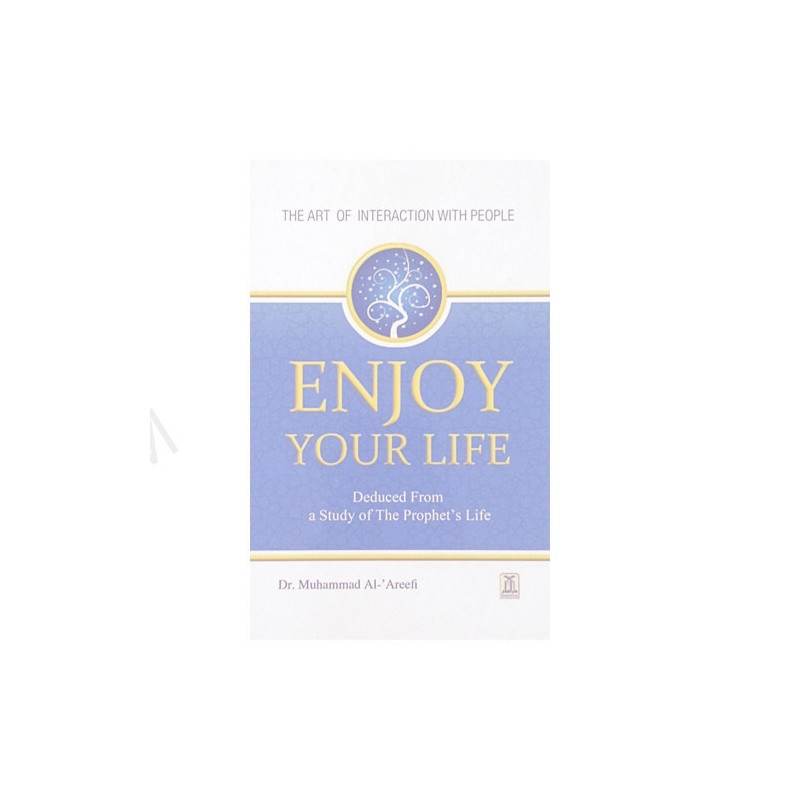 Enjoy Your life By Dr Muhammed Al Arifi Colour