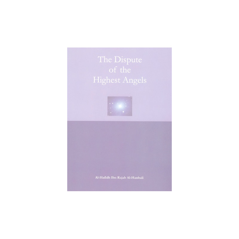 The Dispute of the Highest Angels