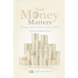 Your Money Matters by Mohammed Rahman, Ph.D