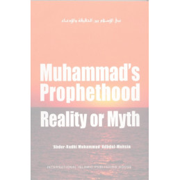 Muhammed's Prophethood Reality or Myth Softcover