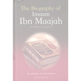The Biography of Imam Ibn Majah
