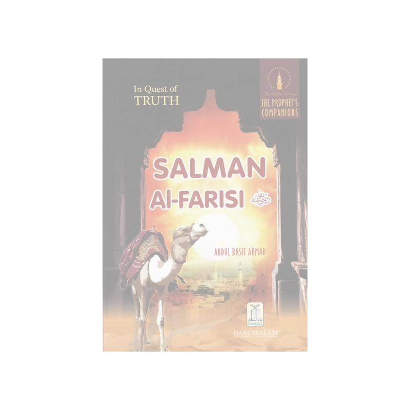In Quest of Truth Salman Al Farisi In Quest of Truth Salman Al Farisi