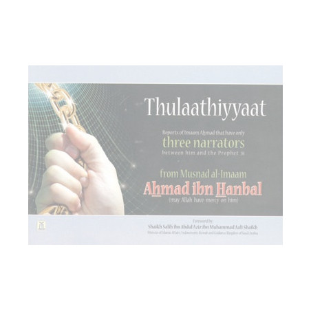 Thulaathiyyaat by Ahmad Ibn Hanbal Hadith Collection