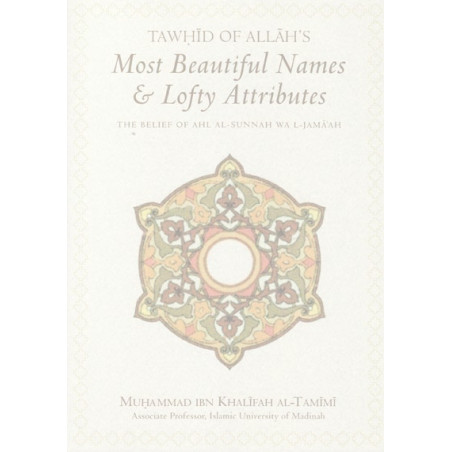TAWHID of Allahs Most Beautiful Names and Lofty Attributes
