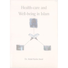 Health Care and Well Being in Islam