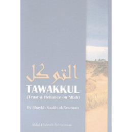 Tawakkul Trust and Reliance on Allah