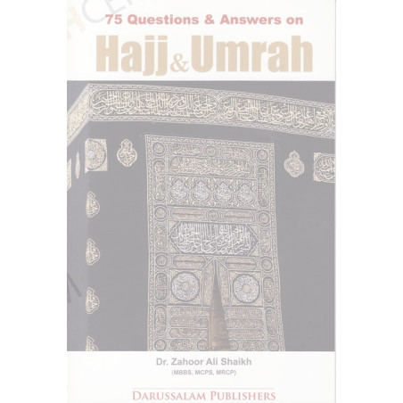 75 Questions and Answers On Hajj And Umrah