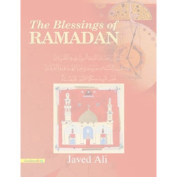 The Blessings of Ramadan By Javed Ali
